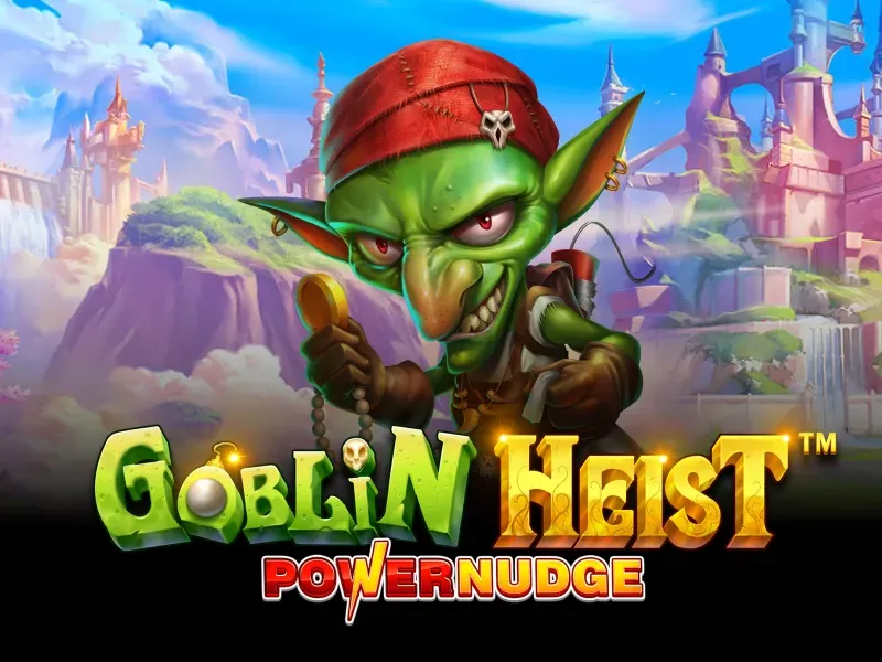 Goblin Heist Powernudge