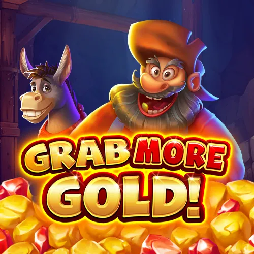 Grab more Gold!