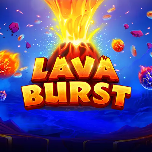 Lava Burst
