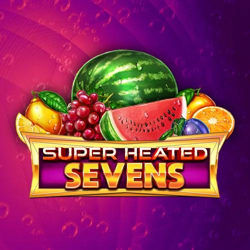Super Heated sevens
