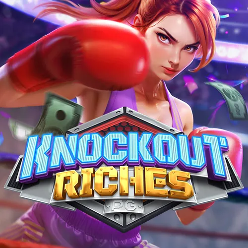 Knockout Riches