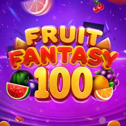 Fruit Fantasy 100